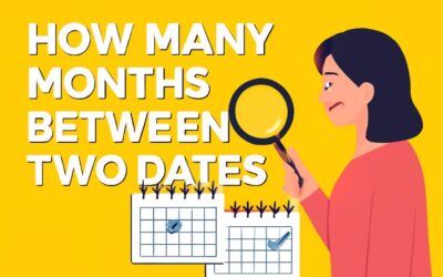 How Many Months Between Two Dates? A Comprehensive Guide