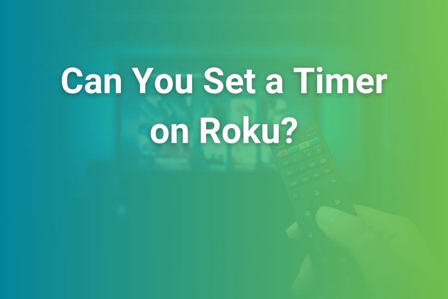 can you set a timer on roku